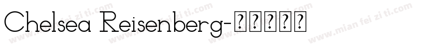 Chelsea Reisenberg字体转换